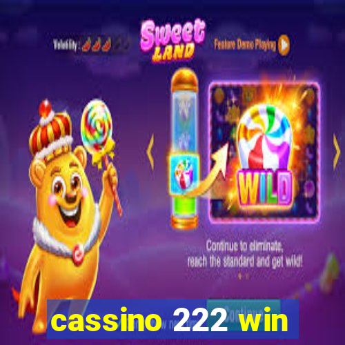 cassino 222 win